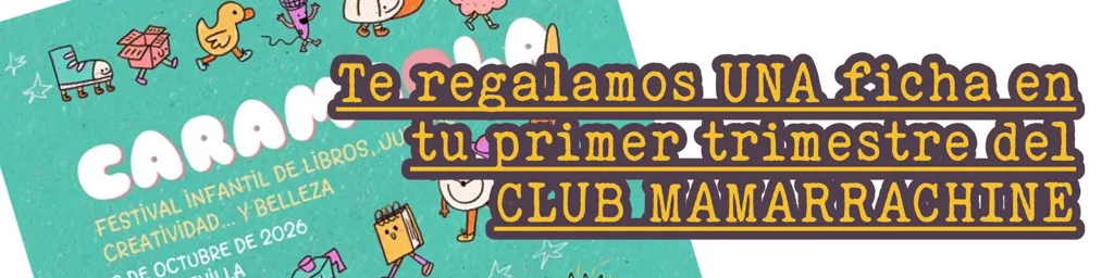 Te regalamos una ficha en tu primer trimestre del CLUB MAMARRACHINE